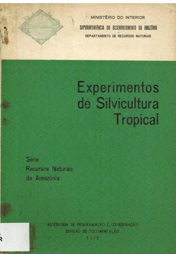 Experimentos de Silvicultura Tropical
